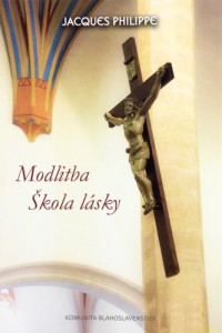Modlitba – Škola lásky