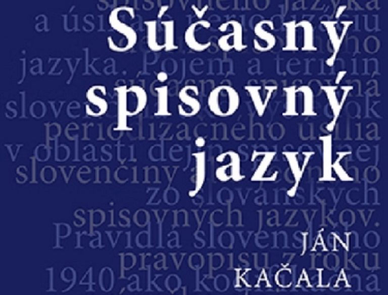 Ján Kačala - Súčasný spisovný jazyk