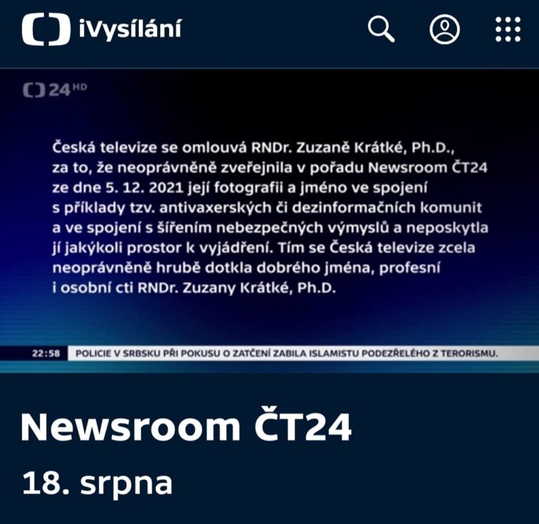 Česká televízia sa na základe rozhodnutia súdu vo vysielaní verejne ospravedlnila imunologičke RNDr. Zuzane Krátkej